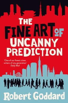 Бумажная книга «The Fine Art of Uncanny Prediction», автор Роберт Годдард - фото №1 - миниатюра