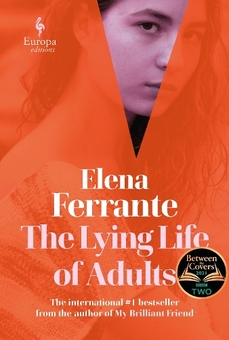 Бумажная книга «The Lying Life of Adults», автор Элена Ферранте - фото №1 - миниатюра