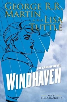Паперова книга «Windhaven - The Graphic Novel», авторів Джордж Р. Р. Мартін, Ліза Татл - фото №1 - мініатюра