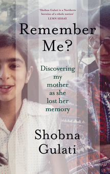 Бумажная книга «Remember Me? Discovering My Mother as She Lost Her Memory», автор Шобна Гулати - фото №1 - миниатюра