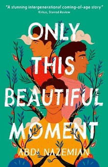 Паперова книга «Only This Beautiful Moment», автор Абді Наземян - фото №1 - мініатюра
