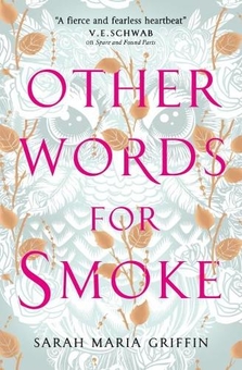 Бумажная книга «Other Words for Smoke», автор Сара Мария Гриффин - фото №1 - миниатюра