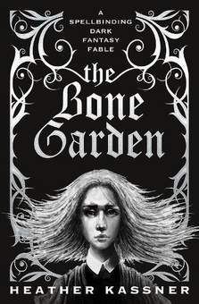 Бумажная книга «The Bone Garden», автор Хизер Касснер - фото №1 - миниатюра