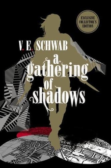 Бумажная книга «A Gathering of Shadows: Collector's Edition. Book 2», автор В. Е. Шваб - фото №1 - миниатюра
