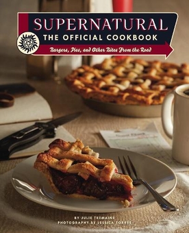 Паперова книга «Supernatural: The Official Cookbook », авторів Джулі Тремейн, Джессіка Торрес - фото №1 - мініатюра