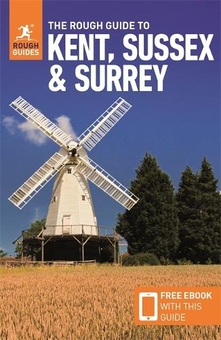 Паперова книга «The Rough Guide to Kent, Sussex & Surrey (Travel Guide with Free eBook)», авторів Клер Сондерс, Rough Guides, Саманта Кук - фото №1 - мініатюра