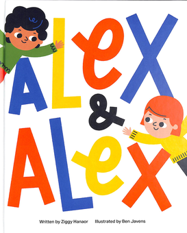 Бумажная книга «Alex and Alex», автор Зигги Ханаор - фото №2 - миниатюра