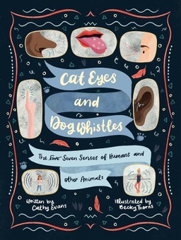 Бумажная книга «Cat Eyes and Dog Whistles. The Seven Senses of Humans and Other Animals», автор Кэти Эванс - фото №1 - миниатюра