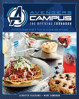 Паперова книга «Marvel: Avengers Campus. The Official Cookbook», авторів Марк Сумерак, Джен Фудзикава - фото №1 - мініатюра