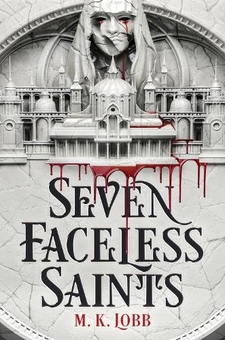 Бумажная книга «Seven Faceless Saints», автор М. К. Лобб - фото №1 - миниатюра
