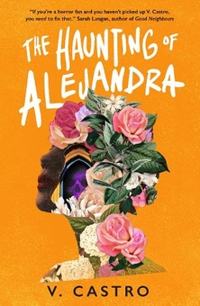 Бумажная книга «The Haunting of Alejandra», автор В. Кастро - фото №1 - миниатюра