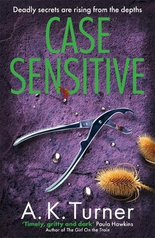 Книга «Case Sensitive: A gripping forensic mystery set in Camden