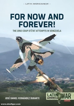 Паперова книга «For Now and Forever! The 1992 Coup d'état Attempts in Venezuela», автор Хосе Даніель Фернандес Дугарте - фото №2 - мініатюра