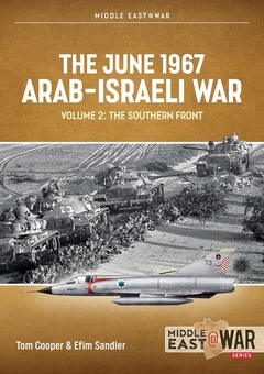 Бумажная книга «The June 1967 Arab-Israeli War. Volume 2. The Southern Front», авторов Том Купер, Ефим Сэндлер - фото №2 - миниатюра