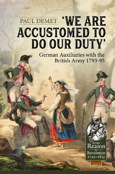 Бумажная книга «'We Are Accustomed to Do Our Duty': German Auxiliaries with the British Army 1793-95», автор Пол Демет - фото №1 - миниатюра