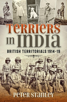 Бумажная книга «Terriers in India. British Territorials 1914-19», автор Питер Стенли - фото №2 - миниатюра