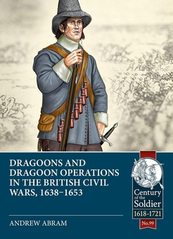 Бумажная книга «Dragoons and Dragoon Operations in the British Civil Wars, 1638-1653», автор Эндрю Абрам - фото №2 - миниатюра