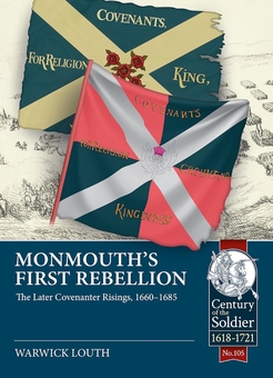 Бумажная книга «Monmouth's First Rebellion. The Later Covenanter Risings, 1660-1685», автор Уорик Лаут - фото №2 - миниатюра
