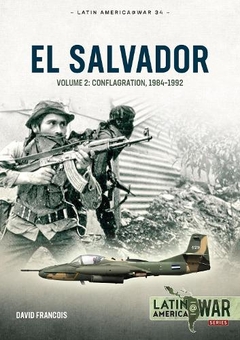 Паперова книга «El Salvador. Volume 2. Conflagration, 1984-1992», автор Девід Франсуа - фото №1 - мініатюра