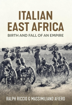 Паперова книга «Italian East Africa. Birth and Fall of an Empire», авторів Массіміліано Афьєро, Ральф Річчіо - фото №2 - мініатюра