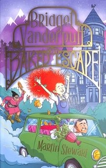 Бумажная книга «Bridget Vanderpuff and the Baked Escape», автор Мартин Стюарт - фото №2 - миниатюра