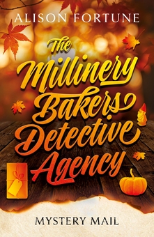 Паперова книга «The Millinery Bakers Detective Agency: Mystery Mail», автор Елісон Форчун - фото №1 - мініатюра