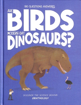 Бумажная книга «Are Birds Modern-Day Dinosaurs? Discover the science behind ornithology», автор Оливия Уотсон - фото №1 - миниатюра