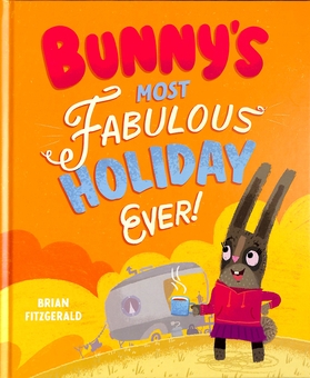 Бумажная книга «Bunny's Most Fabulous Holiday Ever!», автор Брайан Фицджеральд - фото №1 - миниатюра