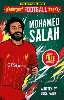 Бумажная книга «Greatest Football Stars: Mohamed Salah», автор Люк Патон - фото №1 - миниатюра