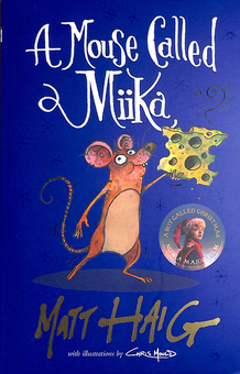 Паперова книга «A Mouse Called Miika», автор Метт Гейґ - фото №1 - мініатюра