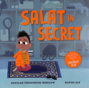 Паперова книга «Salat in Secret», автор Джамила Томпкинс-Бигелоу - фото №1 - мініатюра