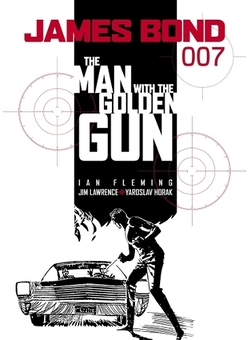 Паперова книга «James Bond. The Man With the Golden Gun», авторів Ян Флемiнг, Джеймс Лоуренс - фото №1 - мініатюра