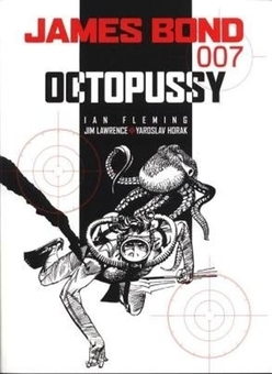 Бумажная книга «James Bond. Octopussy», авторов Ян Флеминг, Джеймс Лоуренс - фото №1 - миниатюра
