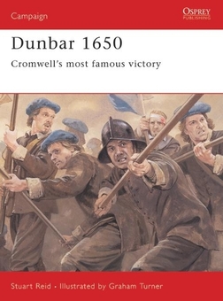 Паперова книга «Dunbar 1650: Cromwell’s most famous victory», автор Стюарт Рід - фото №1 - мініатюра