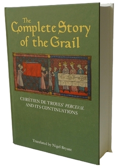 【洋書】The Complete Story of the Grail Книга «The Complete Story of the Grail: Chrétien de Troyes