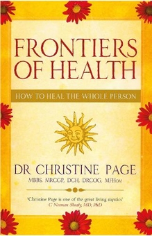 Паперова книга «Frontiers Of Health : How to Heal the Whole Person», автор Крістін Пейдж - фото №1 - мініатюра