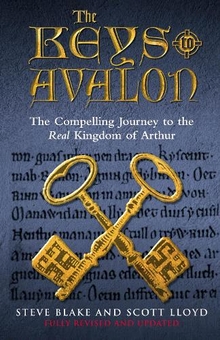 Паперова книга «The Keys To Avalon : The Compelling Journey To The Real Kingdom Of Arthur», авторів Стів Блейк, Скотт Ллойд - фото №1 - мініатюра