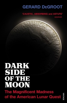 Бумажная книга «Dark Side of the Moon», автор Джерард ДеГрут - фото №1 - миниатюра