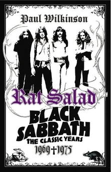 Бумажная книга «Rat Salad. Black Sabbath. The Classic Years 1969-1975», автор Пол Уилкинсон - фото №1 - миниатюра
