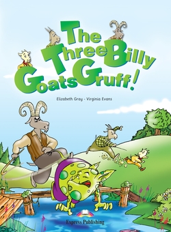 Бумажная книга «The Three Billy Goats Gruff. Story Book», авторов Элизабет Грей, Вирджиния Эванс - фото №1 - миниатюра