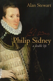 Бумажная книга «Philip Sidney. A Double Life», автор Алан Стюарт - фото №1 - миниатюра