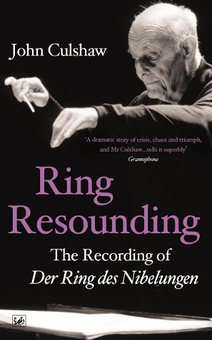 Бумажная книга «Ring Resounding. The Recording of Der Ring Des Nibelungen», автор Джон Кальшоу - фото №1 - миниатюра
