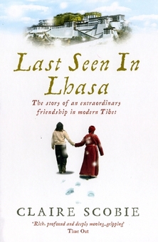 Бумажная книга «Last Seen in Lhasa», автор Клэр Скуби - фото №1 - миниатюра