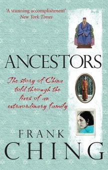Паперова книга «Ancestors : The story of China told through the lives of an extraordinary family», автор Франсис Д. К. Чинь - фото №1 - мініатюра