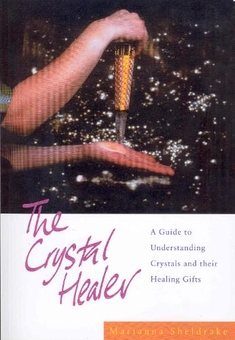 Бумажная книга «The Crystal Healer», автор Марианна Шелдрейк - фото №1 - миниатюра
