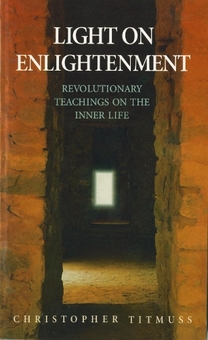 Бумажная книга «Light On Enlightenment», автор Кристофер Титмусс - фото №1 - миниатюра