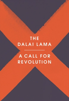 Бумажная книга «A Call for Revolution», авторов Далай-лама XIV, София Стрил-Ревер - фото №1 - миниатюра