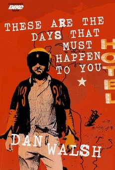 Бумажная книга «These Are the Days that Must Happen to You», автор Дэн Уолш - фото №1 - миниатюра