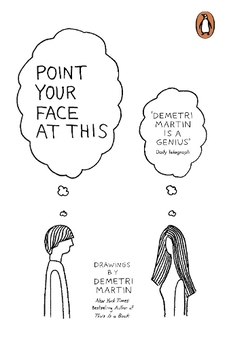 Паперова книга «Point Your Face At This», автор Деметрі Мартін - фото №1 - мініатюра
