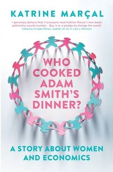 Бумажная книга «Who Cooked Adam Smith's Dinner? A Story About Women and Economics», автор Катрин Марсал - фото №1 - миниатюра